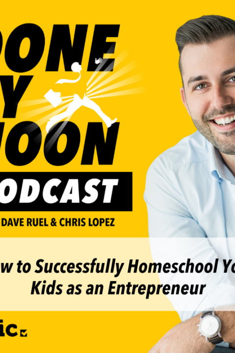 018: How to successfully homeschool your kids as an entrepreneur
